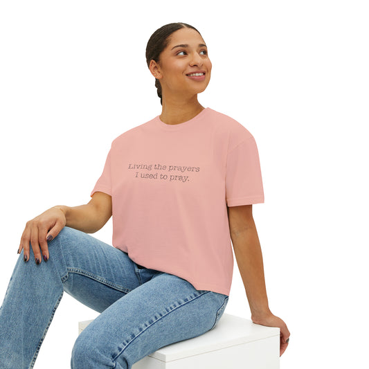 Women's Living The Prayers Boxy Tee